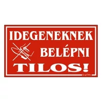Piktogram Idegeneknek belépni tilos piros Piktogram Idegeneknek belépni tilos piros