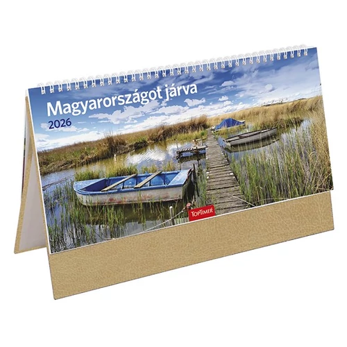 Asztali naptár képes TOPTIMER T056 álló fehér lapos Magyarországot járva bézs 2026.